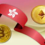Hong Kong Recognizes Bitcoin and Ethereum for Investment Immigration