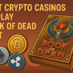 Best Crypto Casinos to Play Book of Dead Slot