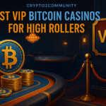 Top VIP Bitcoin Casinos for High Rollers